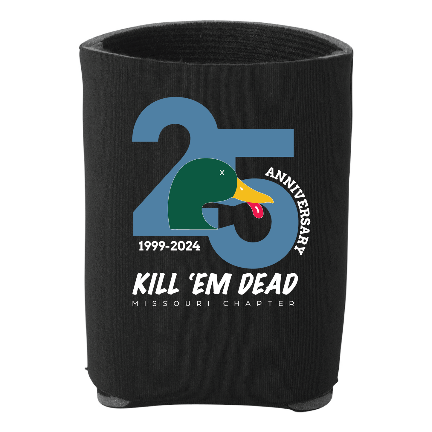 25th Anniversary Koozie - Kill Em Dead Waterfowl